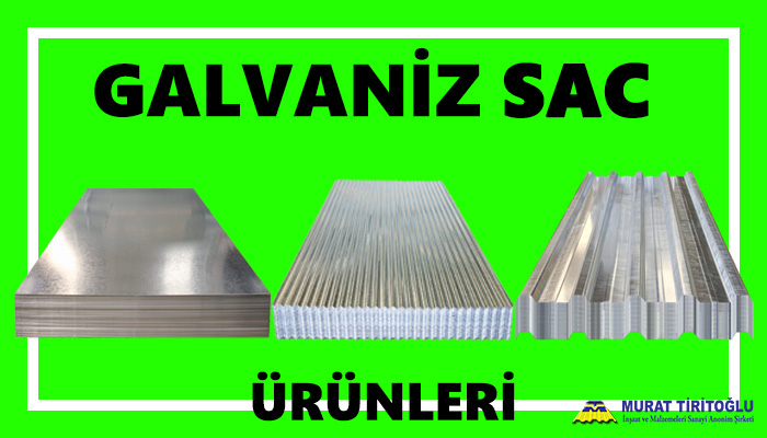 GALVANİZ SAC ÜRÜNLERİ