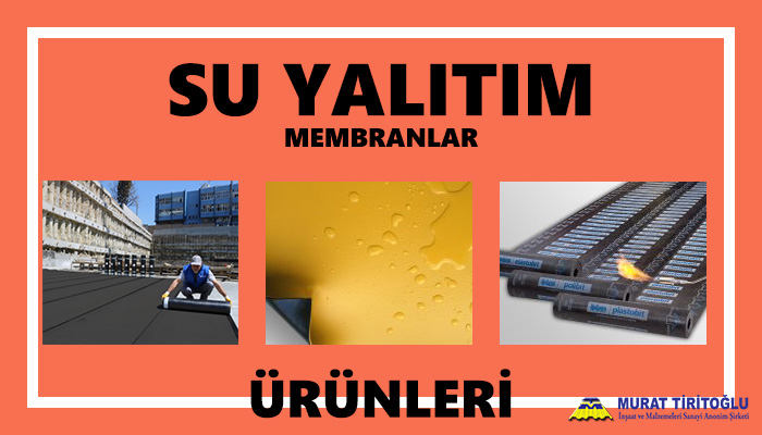 SU YALITIM ÜRÜNLERİ